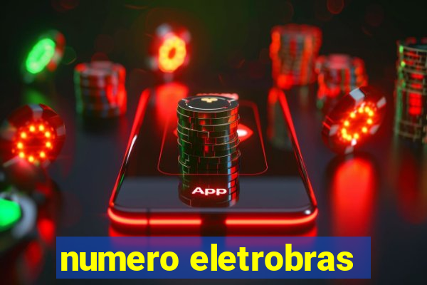 numero eletrobras